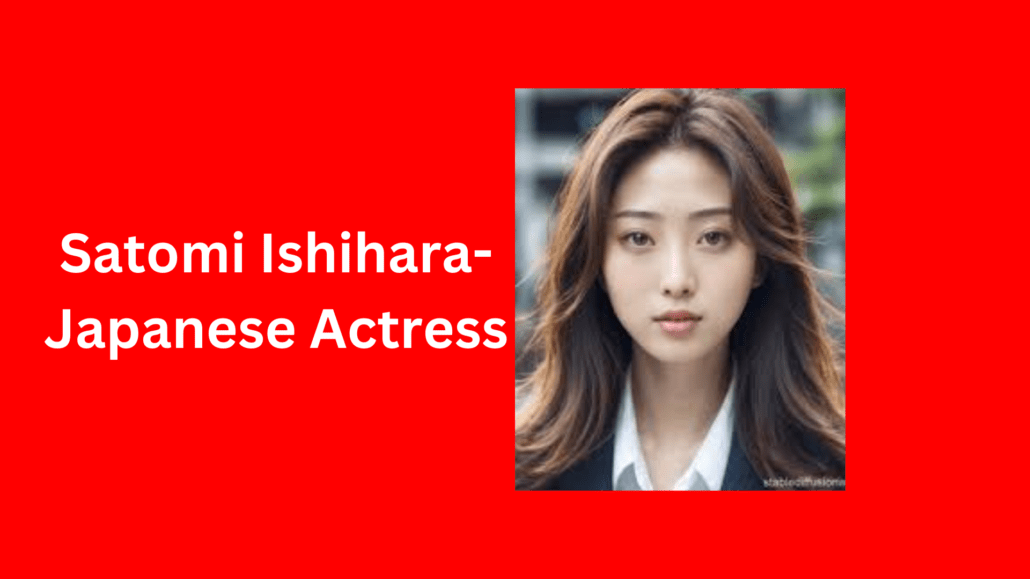 Satomi Ishihara-Japanese actress