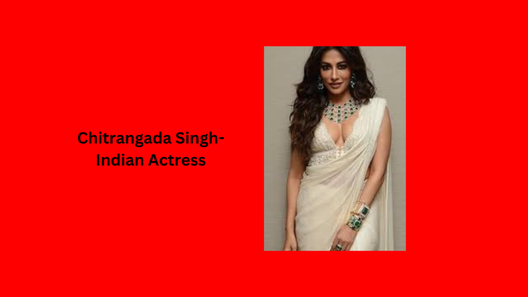 Chitrangada Singh-Indian Actress