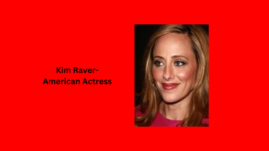 Kim Raver-American Actress